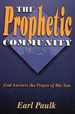 Cover of The Prophetic Community