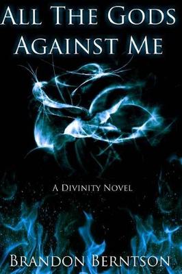 Book cover for All the Gods Against Me