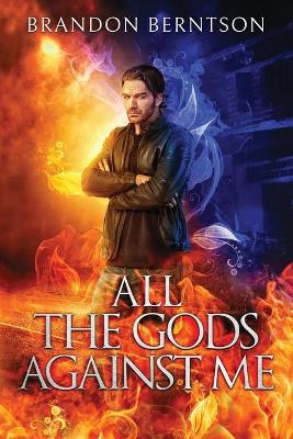 Book cover for All The Gods Against Me