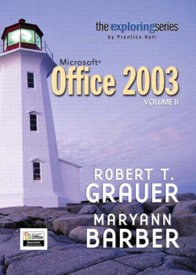 Book cover for Valuepack:Exploring Microsoft Office 2003, Volume 2 - Adhesive Bound/Exploring Microsoft Office 2003, Volume 1