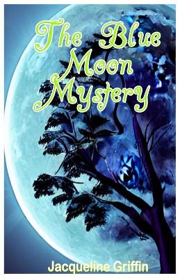 Book cover for The Blue Moon Mystery