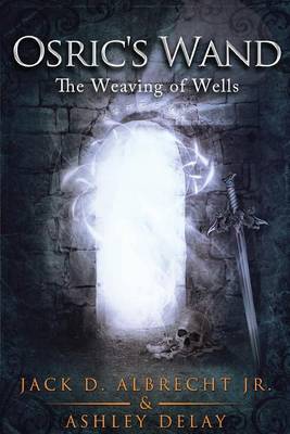 Cover of The Weaving of Wells