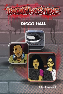 Book cover for Dockside: Disco Hall (Stage 3 Book 8)