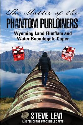 Cover of The Matter of the Phantom Purloiners