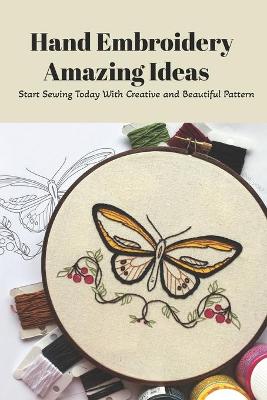 Book cover for Hand Embroidery Amazing Ideas