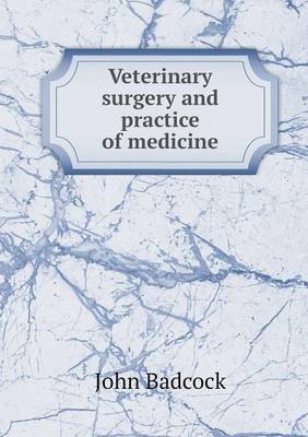 Book cover for Veterinary surgery and practice of medicine