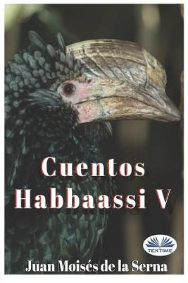 Book cover for Cuentos Habbaassi V