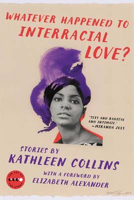 Book cover for Whatever Happened to Interracial Love?