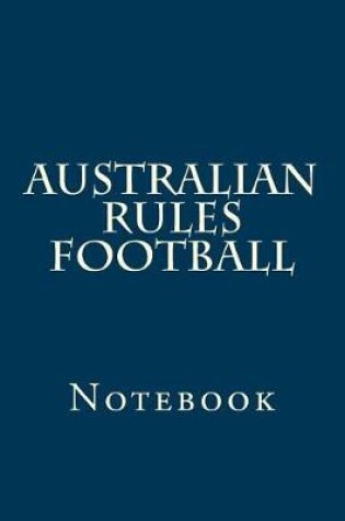 Cover of Australian Rules Football