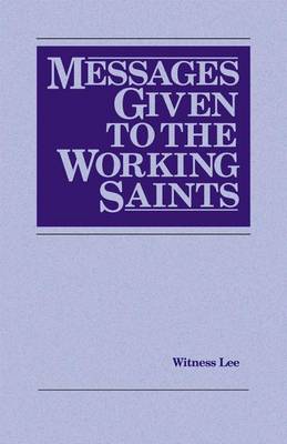 Book cover for Messages Given to the Working Saints