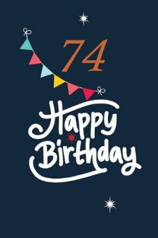 Cover of 74 happy birthday