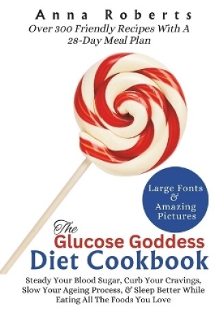 Cover of The Glucose Goddess Diet Cookbook