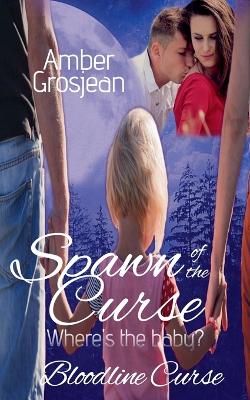 Cover of Spawn of the Curse