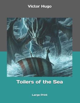 Cover of Toilers of the Sea