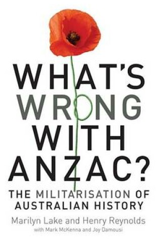 Cover of What's Wrong with Anzac?