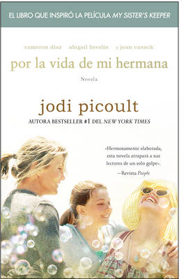 Book cover for Por La Vida De Mi Hermana (My Sister's Keeper)