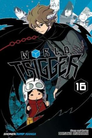 Cover of World Trigger, Vol. 16