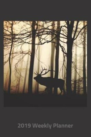 Cover of Plan on It 2019 Weekly Calendar Planner - Deer in Forest