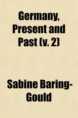 Book cover for Germany, Present and Past (Volume 2)