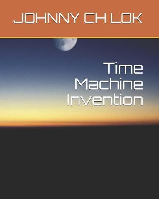 Book cover for Time Machine Invention