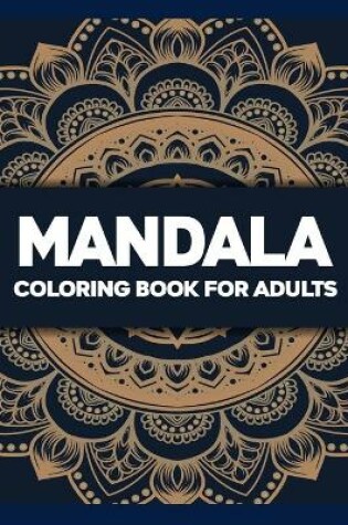 Cover of Mandala Coloring Book For Adult