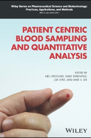 Cover of Patient Centric Blood Sampling and Quantitative Analysis