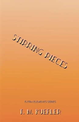 Cover of Stirring Pieces