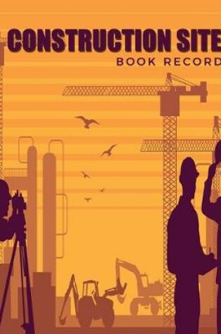 Cover of Construction Site Book Record