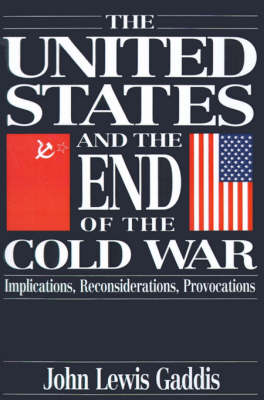 Book cover for The United States and the End of the Cold War