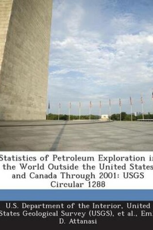 Cover of Statistics of Petroleum Exploration in the World Outside the United States and Canada Through 2001