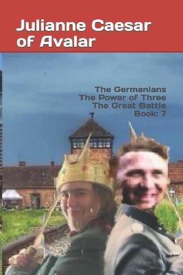 Book cover for The Germanians The Power of Three The Great Battle Book