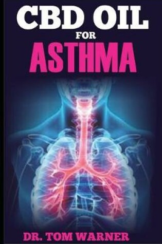 Cover of CBD Oil for Asthma