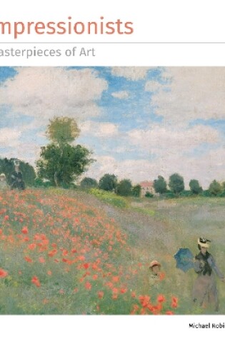 Cover of Impressionists Masterpieces of Art