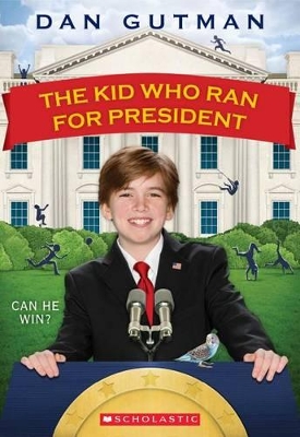 Book cover for The Kid Who Ran for President