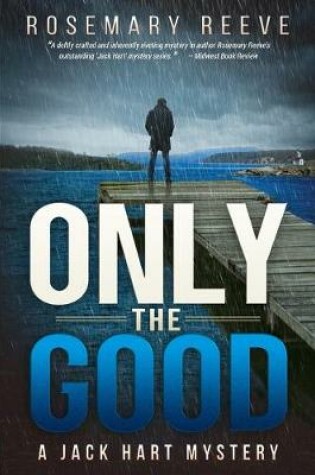 Cover of Only the Good