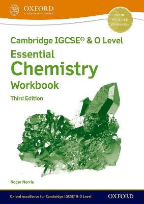 Cover of Cambridge IGCSE® & O Level Essential Chemistry: Workbook Third Edition