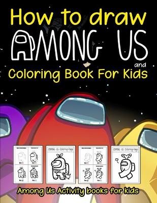 Cover of Among Us Activity Book For Kids