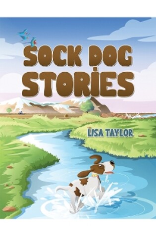 Cover of Sock Dog Stories