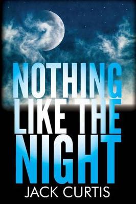 Book cover for Nothing Like the Night