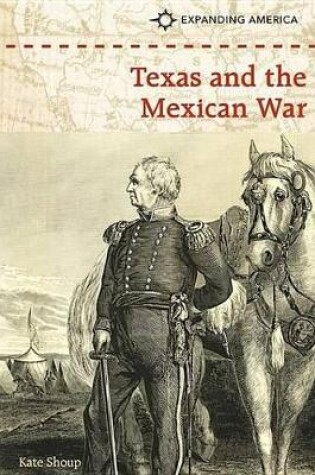 Cover of Texas and the Mexican War