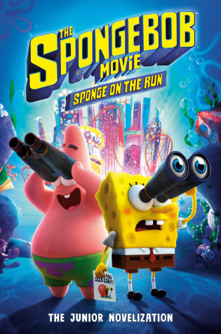Cover of The SpongeBob Movie: Sponge on the Run: The Junior Novelization (SpongeBob  SquarePants)