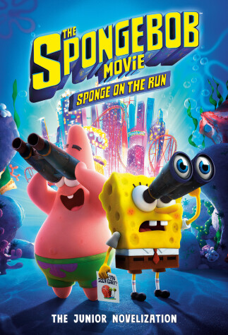 Book cover for The SpongeBob Movie: Sponge on the Run: The Junior Novelization (SpongeBob  SquarePants)