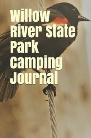 Cover of Willow River State Park Camping Journal