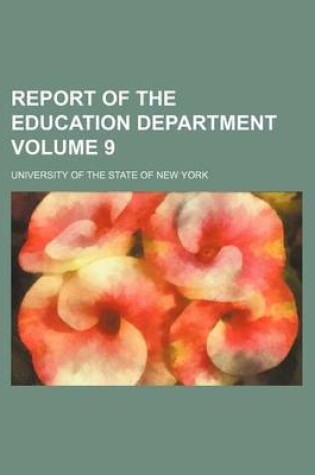 Cover of Report of the Education Department Volume 9