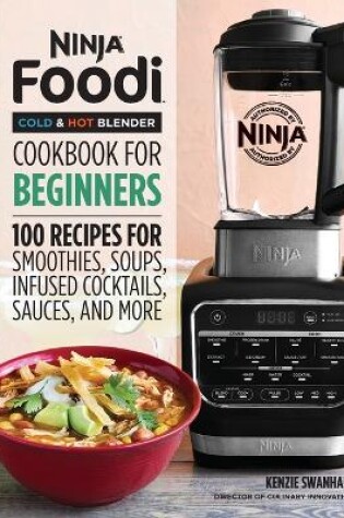 Cover of Ninja Foodi Cold & Hot Blender Cookbook For Beginners