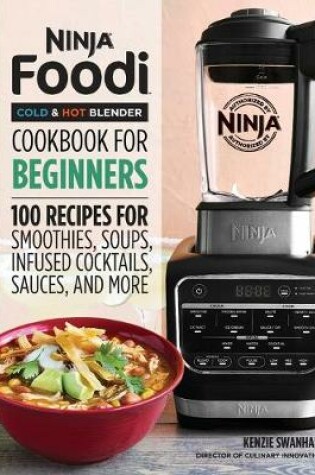 Cover of Ninja Foodi Cold & Hot Blender Cookbook for Beginners