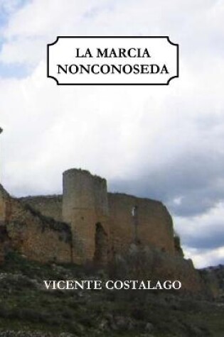 Cover of La marcia nonconoseda