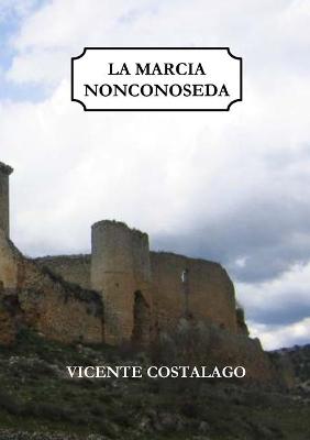 Book cover for La marcia nonconoseda