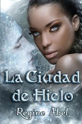 Cover of La Ciudad de Hielo
