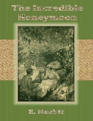 Book cover for The Incredible Honeymoon
